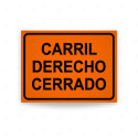 Rótulo Vial Obras y Mantenimiento - Carril Derecho Cerrado | Cod. SDO - 13