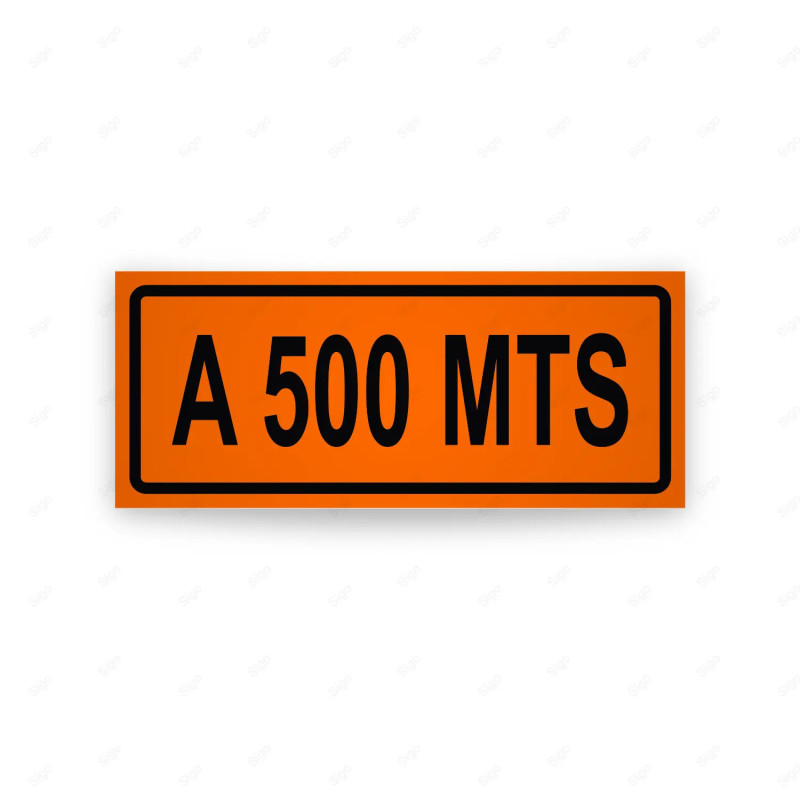 Rótulo Vial Obras y Mantenimiento - A 500 mts | Cod. SDO - 10