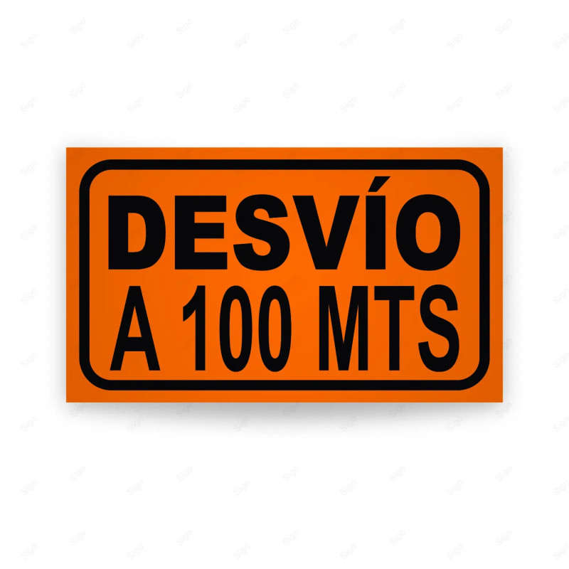 Rótulo Vial Obras y Mantenimiento - Desvío a 100 mts | Cod. SDO-27