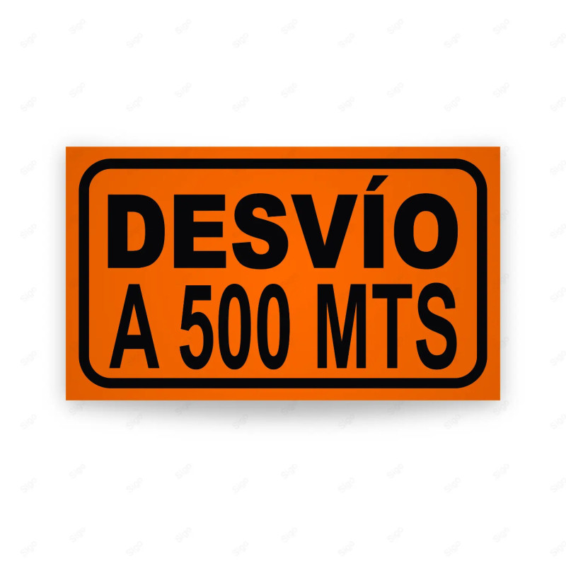 Rótulo Vial Obras y Mantenimiento - Desvío a 500 mts | Cod. SDO-30