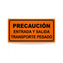 Rótulo Vial Obras y Mantenimiento - Precaución Entra y Salida Transporte Pesado | Cod. SDO - 34