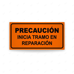 Rótulo Vial Obras y Mantenimiento - Precaución Inicia Tramo Reparación | Cod. SDO - 35