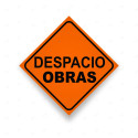 Rótulo Vial Obras y Mantenimiento - Despacio Obras | Cod. SDO - 41