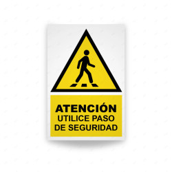 Rótulo de Atención - Atencion utilice paso de seguridad  | Cod. AD-668