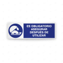 Rótulo de Obligación - Es obligatorio asegurar después de usar  | Cod. OB-224