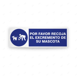 Rótulo de Obligación - Porfavor recoja el excremento de su mascota | Cod. OB-275