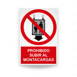 Rótulo de Prohibición - Prohibido subir al montacargas | Cod. PR-115