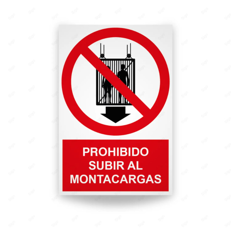 Rótulo de Prohibición - Prohibido subir al montacargas | Cod. PR-115