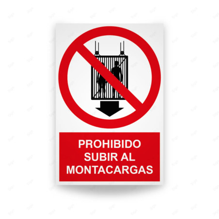 Rótulo de Prohibición - Prohibido subir al montacargas | Cod. PR-115