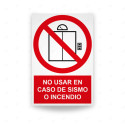 Rótulo de Prohibición - No usar en caso de sismo o incendio | Cod. PR-116