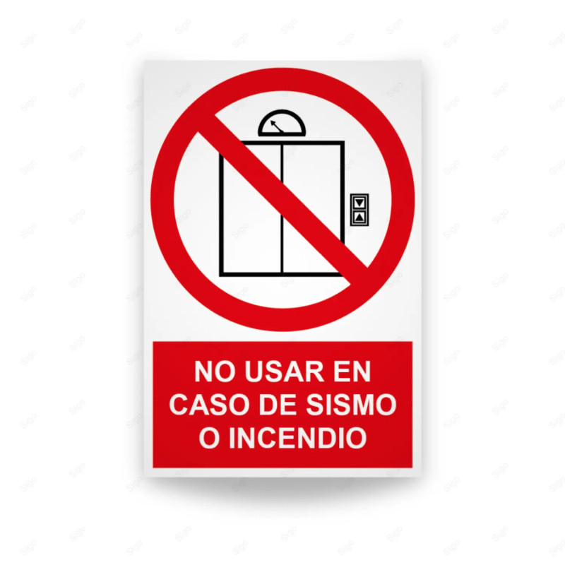 Rótulo de Prohibición - No usar en caso de sismo o incendio | Cod. PR-116
