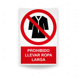 Rótulo de Prohibición - Prohibido llevar ropa larga | Cod. PR-132