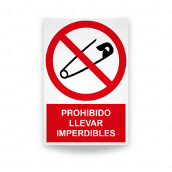Rótulo de Prohibición - Prohibido llevar imperdibles | Cod. PR-134
