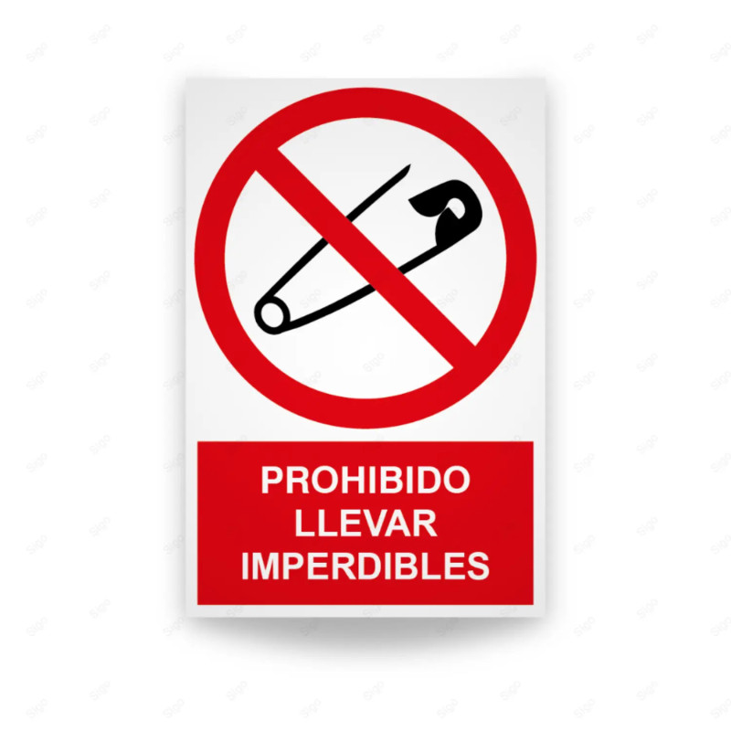 Rótulo de Prohibición - Prohibido llevar imperdibles | Cod. PR-134