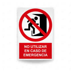 Rótulo de Prohibición - No utilizar en caso de emergencia | Cod. PR-140