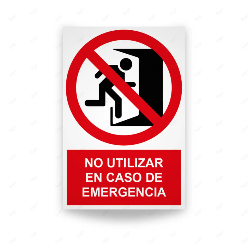 Rótulo de Prohibición - No utilizar en caso de emergencia | Cod. PR-140