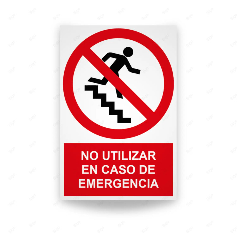 Rótulo de Prohibición - No utilizar en caso de emergencia | Cod. PR-139
