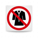 Rótulo de Prohibición - Prohibido llevar ropa larga| Cod. PR-035
