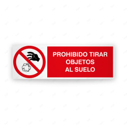 Rótulo de Prohibición - Prohibido tirar objetos al suelo | Cod. PR-201