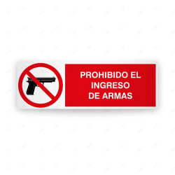 Rótulo de Prohibición - Prohibido el ingreso de armas | Cod. PR-202