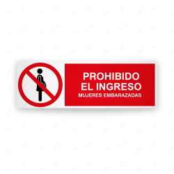 Rótulo de Prohibición - Prohibido el ingreso mujeres embarazadas| Cod. PR-204