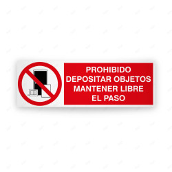 Rótulo de Prohibición - Prohibido depositar objetos mantener libre el paso|Cod. PR-208