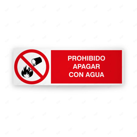 Rótulo de Prohibición - Prohibido apagar con agua | Cod. PR-213