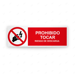 Rótulo de Prohibición - Prohibido tocar riesgo de descarga | Cod. PR-214