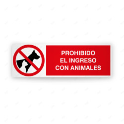 Rótulo de Prohibición - Prohibido el ingreso con animales| Cod. PR-221