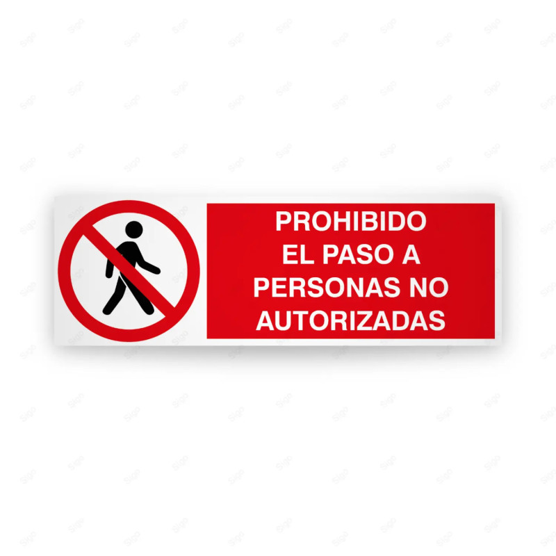 Rótulo de Prohibición - Prohibido el paso a personas no autorizadas | Cod. PR-242