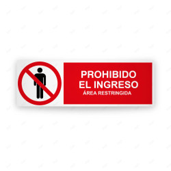 Rótulo de Prohibición - Prohibido el paso área restringida | Cod. PR-252