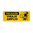 ‣ Rótulo Transporte: Precaución Viraje... | SIGO