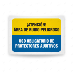 Señales Combinadas - Atencion Area de Ruido Peligroso Uso Obligatorio De Protectores Auditivos| Cod. CB-111
