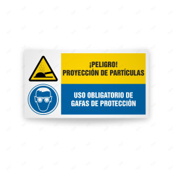 Señales Combinadas - Peligro Proyección De Partículas Uso Obligatorio de Gafas De Protección |Cod. CB-116