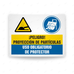 Señales Combinadas - Peligro Proyección De Partículas Uso Obligatorio De Protector |Cod. CB-118