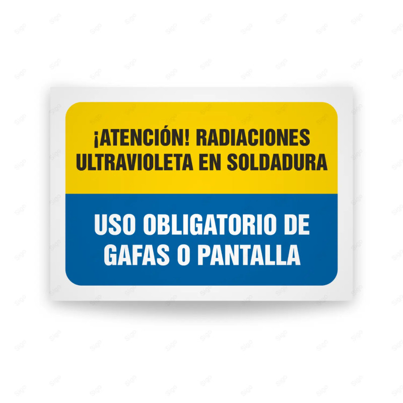 Señales Combinadas - Atención Radiaciones Ultravioleta En Soldadura Uso Obligatorio De Gafas o Pantalla| Cod. CB-123