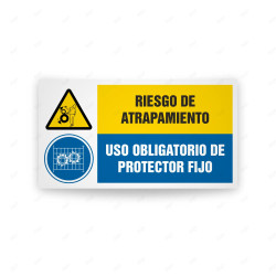 Señales Combinadas - Riesgo De Atrapamiento Uso Obligatorio D e Protector Fijo| Cod. CB-125