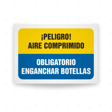 Señales Combinadas - Peligro Aire Comprimido Obligatorio Enganchar Botellas| Cod. CB-144