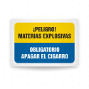 Señales Combinadas - Peligro Materias Explosivas Obligatorio Apagar El Cigarro| Cod. CB-147