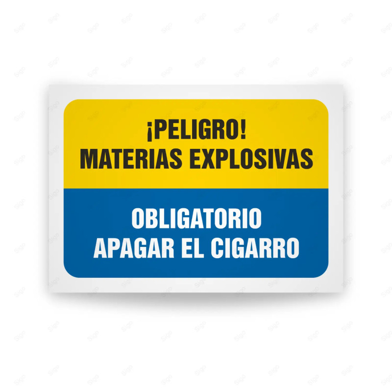 Señales Combinadas - Peligro Materias Explosivas Obligatorio Apagar El Cigarro| Cod. CB-147