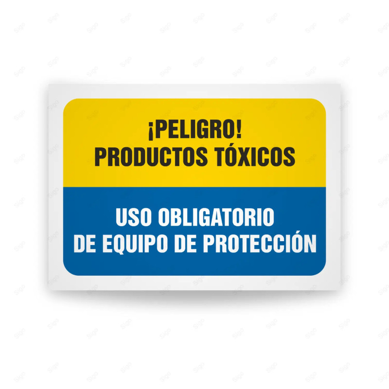 Señales Combinadas - Peligro Producto Tóxicos Uso Obligatorio De Equipo De Protección| Cod. CB-156