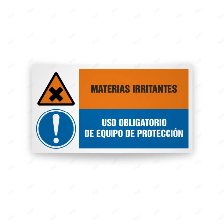 Señales Combinadas - Materias Irritantes Uso Obligatorio De Equipo De Protección| Cod. CB-161