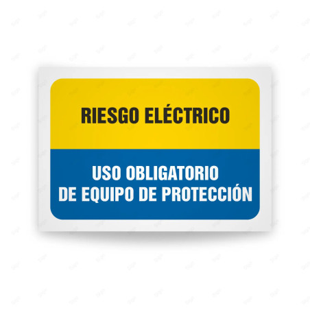 Señales Combinadas - Riesgo Eléctrico Uso Obligatorio De Equipo De Protección| Cod. CB-165