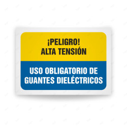 Señales Combinadas - Peligro Alta Tensión Uso Obligatorio De Guantes Dieléctricos| Cod. CB-168