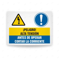 Señales Combinadas - Peligro Alta Tensión Antes De Operar Cortar La Corriente| Cod. CB-169