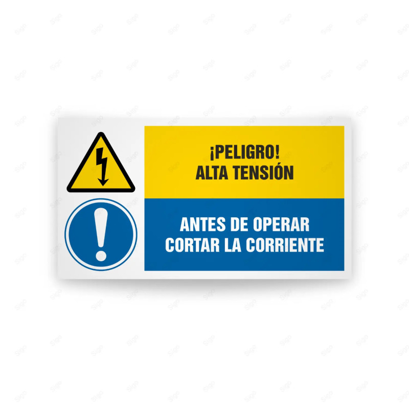 Señales Combinadas - Peligro Alta Tensión Antes De Operar Cortar La Corriente| Cod. CB-170