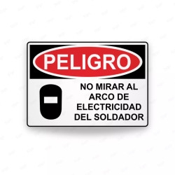 Rótulo de Peligro - No mirar al arco de electricidad del soldador | Cod. PEL - 62, Rótulos de Peligro