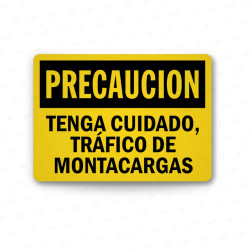 Rótulo de Precaución - Tenga cuidado tráfico de montacargas | Cod. PRE - 25, Rótulos de Precaución