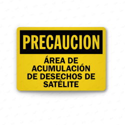 Rótulo de Precaución - Área de acumulación de desechos de satélite| Cod. PRE - 22, Rótulos de Precaución