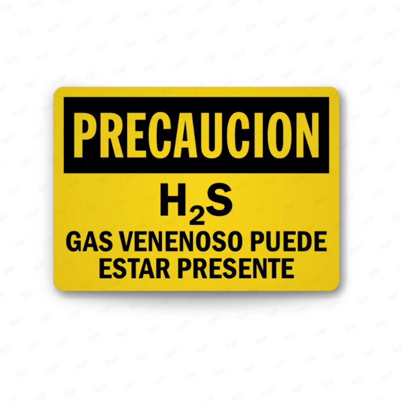 Rótulo de Precaución - H2S gas venenoso puede estar presente | Cod. PRE - 12, Rótulos de Precaución